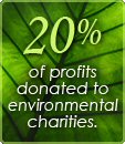 20% of profits donated to environmental charities